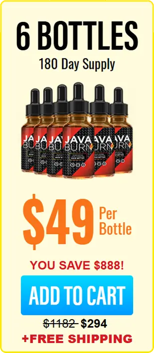 Java Burn 6 bottles, 180 day supply, $49 per bottle, you save $888, free shipping